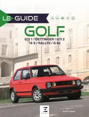 Le guide de la Golf GTI (Edition 2016)